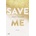 Save Me Kasten MonaPaperback