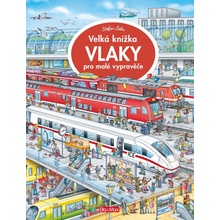 Presco Group Velká knížka VLAKY pro malé vypravěče