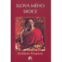 Slova mého srdce - Düdžom Rinpoče