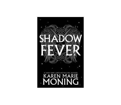 Shadowfever - Karen Marie Moning