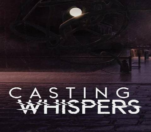 Casting Whispers