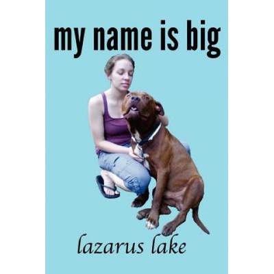 My Name is Big: The Search For a Home For a Pit Bull Rescue Dog