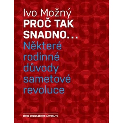 Proč tak snadno...