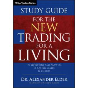New Trading for a Living Study Guide | Alexander Elder (2014)