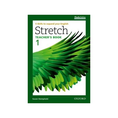 Stretch: Level 1: Teacher's Book with iTools Online 6 Skills to Expand Your English