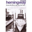 Across the River and into the Trees - E. Hemingway