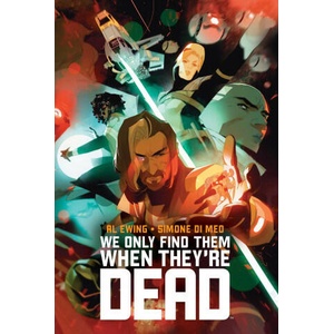 We Only Find Them When They're Dead Deluxe Edition | Simone Di Meo (ISBN: 9781608860869)