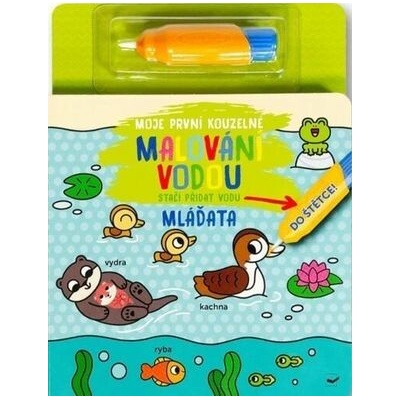 Moje první kouzelné malování vodou Mláďata