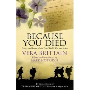 Because You Died | Vera Brittain (2010)