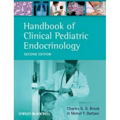 Handbook of Clinical Pediatric Endocrinology 2e | Charles G. D. Brook, Mehul T. Dattani