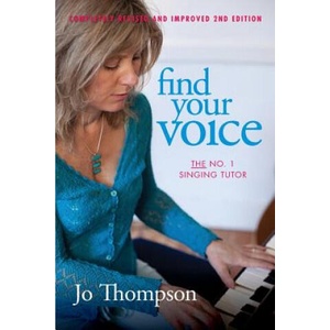Find Your Voice - the No. 1 Singing Tutor | JO THOMPSON (ISBN: 9781326051761)