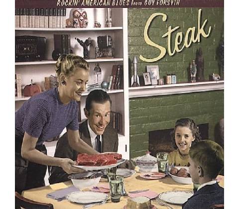 Steak - Guy Forsyth CD