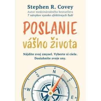 Poslanie vášho života - Stephen R. Covey