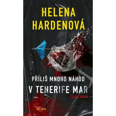 Příliš mnoho náhod v Tenerife Mar - Helena Hardenová