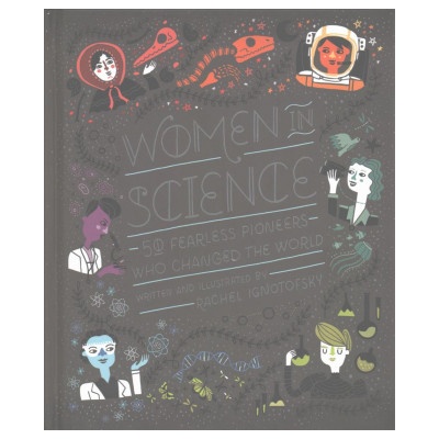 Women in Science | Rachel Ignotofsky