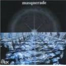 Flux - Masquerade - CD