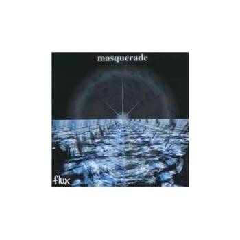 Flux - Masquerade - CD