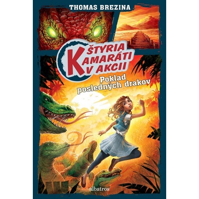 Poklad posledných drakov Thomas C. Brezina
