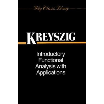 Introductory Functional Analysis with Applications (WSE)