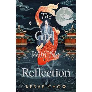 The Girl With No Reflection (ISBN: 9781399733793)