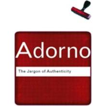 The Jargon of Authenticity - T. Adorno