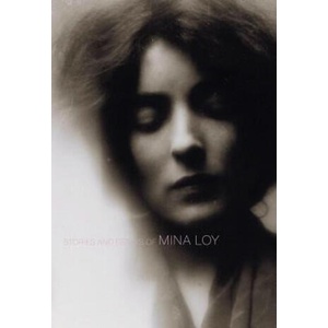 Stories and Essays of Mina Loy | Mina Loy (ISBN: 9781564786302)