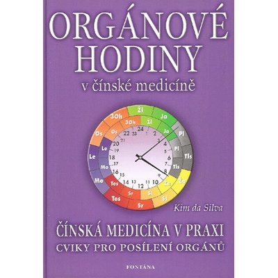Orgánové hodiny v čínské medicíně - Kim Da Silva