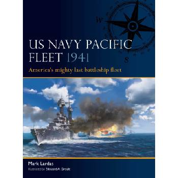 The Us Pacific Fleet 1941: America's Mighty Last Battleship Fleet | Edouard A. Groult