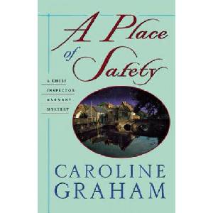 A Place of Safety: A Chief Inspector Barnaby Novel | Caroline Graham (ISBN: 9781250053725)