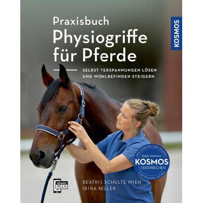 Praxisbuch Physiogriffe für Pferde | Irina Keller