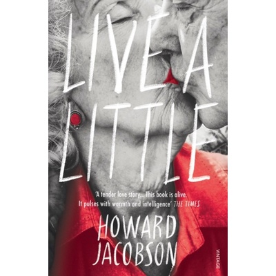Live a Little - Howard Jacobson