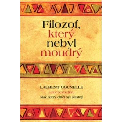 Filozof, který nebyl moudrý