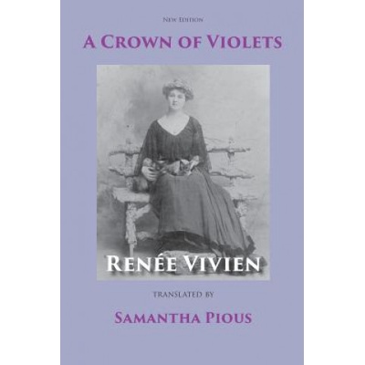 Headmistress Press Crown of Violets | Renee Vivien, Samantha Pious