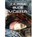 Zajtra bude včera