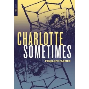 Charlotte Sometimes | Penelope Farmer (ISBN: 9781681371047)