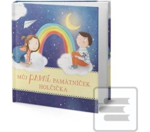 Můj první památníček HOLČIČKA