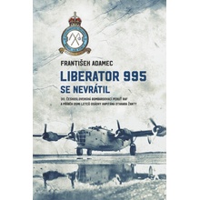 Liberator 995 se nevrátil - František Adamec