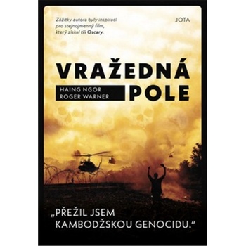 Vražedná pole - Haing Ngor