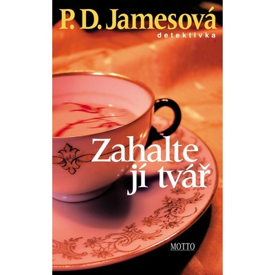 Zahalte jí tvář 139,- - P.D. Jamesová