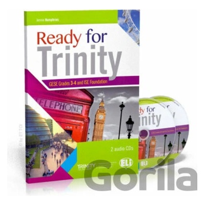 Ready for Trinity 3-4 and ISE Foundation with Audio CD - Jennie Humphries