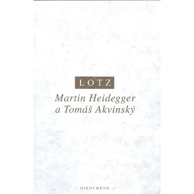 Martin Heidegger a Tomáš Akvinský