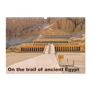 Calvendo On the trail of the ancient Egypt (Wall Calendar 2026 DIN A3 landscape), CALVENDO 12 Month Wall Calendar | Calvendo, Lars Eberschulz