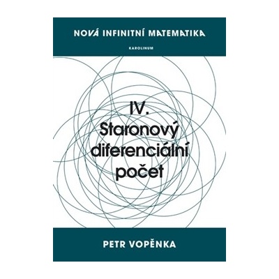 Nová infinitní matematika: IV. Staronový diferenciální počet - Petr Vopěnka