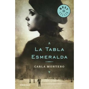 La tabla esmeralda / Emeral Board | Carla Montero (ISBN: 9788490328361)
