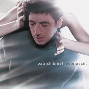 Patrick Bruel - Juste Avant (Reissue) (2 LP) (0196588905117)