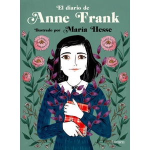 Diario de Anne Frank (Ilustrado) / Diary of Anne Frank (Illustrated Edition) | María Hesse (ISBN: 9788426432315)