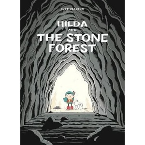 Hilda and the Stone Forest | Luke Pearson, Luke Pearson (ISBN: 9781909263741)