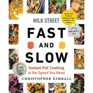Milk Street Fast and Slow | Christopher Kimball (ISBN: 9780316423076)