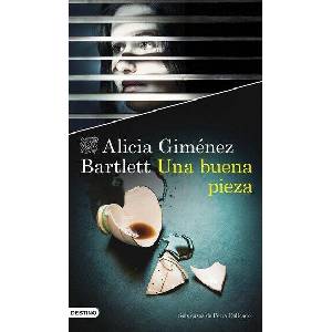Una buena pieza | Alicia Giménez Bartlett (ISBN: 9788423367856)