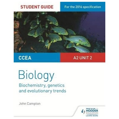 CCEA A2 Unit 2 Biology Student Guide: Biochemistry, Genetics and Evolutionary Trends